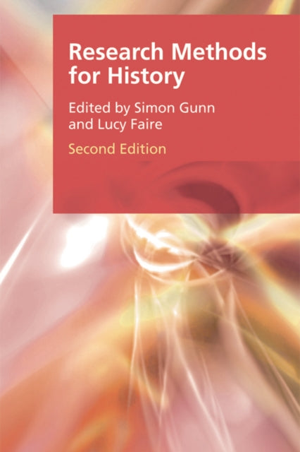 Book cover of: Research Methods for History. By: Simon Gunn