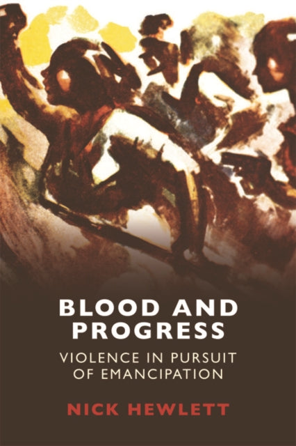 Book cover of: Blood and Progress. By: Nick Hewlett