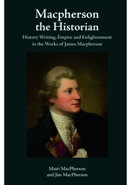 Book cover of: Macpherson the Historian. By: Mairi MacPherson