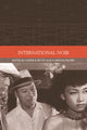 Book cover of: International Noir. By: Homer B. Pettey