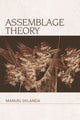 Book cover of: Assemblage Theory. By: Manuel DeLanda