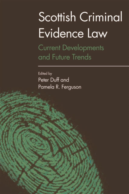 Book cover of: Scottish Criminal Evidence Law. By: Peter Duff