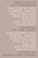 Book cover of: Speculative Art Histories. By: Sjoerd van Tuinen