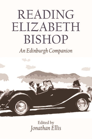 Reading Elizabeth Bishop