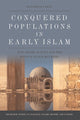Book cover of: Conquered Populations in Early Islam. By: Elizabeth Urban