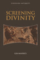 Book cover of: Screening Divinity. By: Lisa Maurice