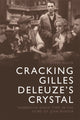 Book cover of: Cracking Gilles Deleuze's Crystal. By: Barry Nevin