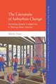 Book cover of: Literature of Suburban Change. By: Martin Dines