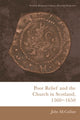 Book cover of: Poor Relief and the Church in Scotland, 1560-1650. By: John McCallum