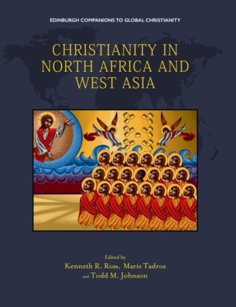 Christianity in North Africa and West Asia