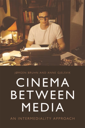 Cinema Between Media