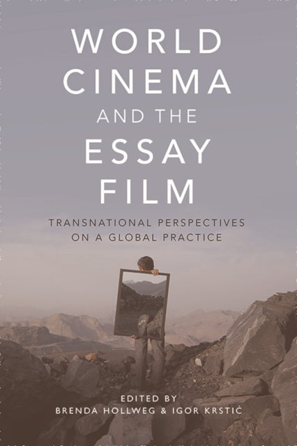 Book cover of: World Cinema and the Essay Film. By: Brenda Hollweg
