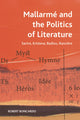 Book cover of: Mallarme and the Politics of Literature. By: Robert Boncardo
