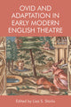 Book cover of: Ovid and Adaptation in Early Modern English Theater. By: Lisa S. Starks