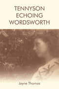 Tennyson Echoing Wordsworth