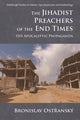 Book cover of: Jihadist Preachers of the End Times. By: Bronislav Ostřanský