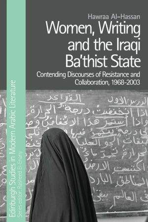 Women, Writing and the Iraqi Ba'Thist State