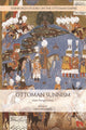 Book cover of: Ottoman Sunnism. By: Vefa Erginbas