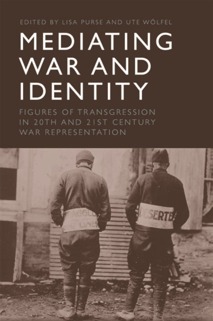 Book cover of: Mediating War and Identity. By: Lisa Purse