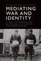 Book cover of: Mediating War and Identity. By: Lisa Purse