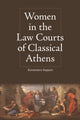 Book cover of: Women in the Law Courts of Classical Athens. By: Konstantinos Kapparis