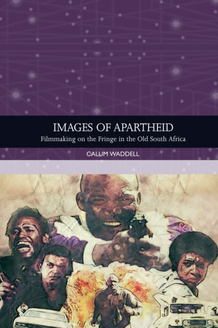 Book cover of: Images of Apartheid. By: Calum Waddell