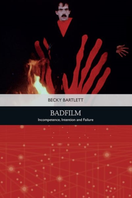 Book cover of: Badfilm. By: Becky Bartlett