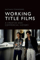 Book cover of: Working Title Films. By: Nathan Townsend