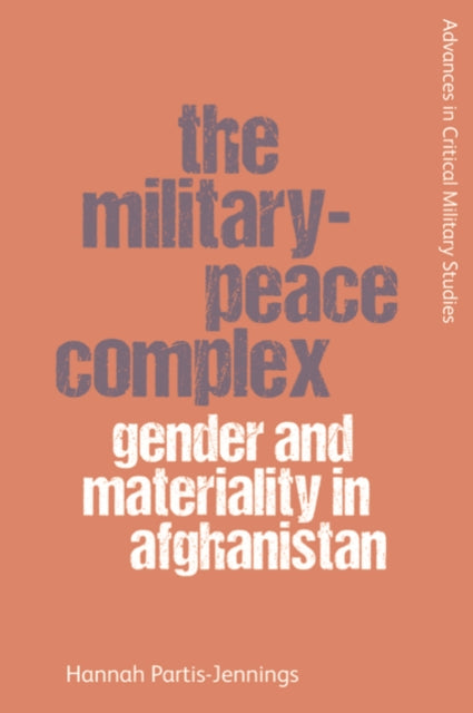 Book cover of: Military-Peace Complex. By: Hannah Partis-Jennings