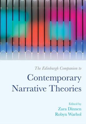 Edinburgh Companion to Contemporary Narrative Theories