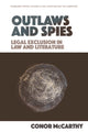 Book cover of: Outlaws and Spies. By: Conor McCarthy