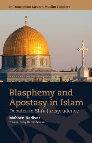 Blasphemy and Apostasy in Islam