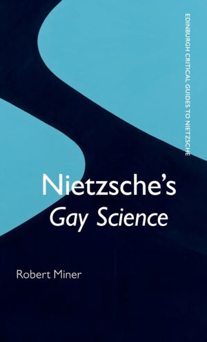 Nietzsche'S 'Gay Science'