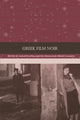 Book cover of: Greek Film Noir. By: Anna Poupou