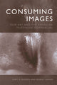 Book cover of: Consuming Images. By: Gary D. Rhodes
