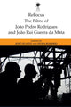 Book cover of: Refocus: the Films of Joao Pedro Rodrigues and Joao Rui Guerra Da Mata. By: José Duarte