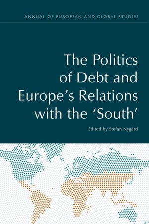 Politics of Debt and Europe's Relations with the 'South'