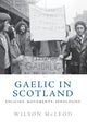Book cover of: Gaelic in Scotland. By: Wilson McLeod