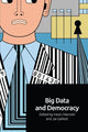 Book cover of: Big Data and Democracy. By: Kevin Macnish