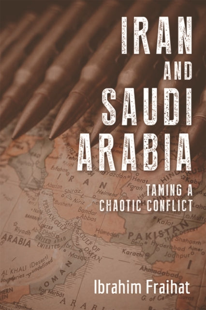 Book cover of: Resolving the Rivalry Between Iran and Saudi Arabia. By: Ibrahim Fraihat
