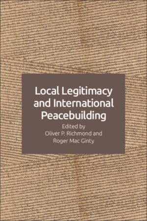 Local Legitimacy and International Peace Intervention