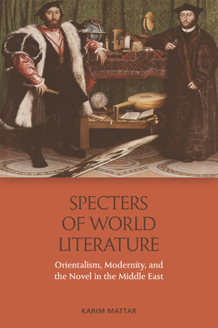 Book cover of: Specters of World Literature. By: Karim Mattar
