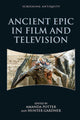 Book cover of: Ancient Epic in Film and Television. By: Amanda Potter