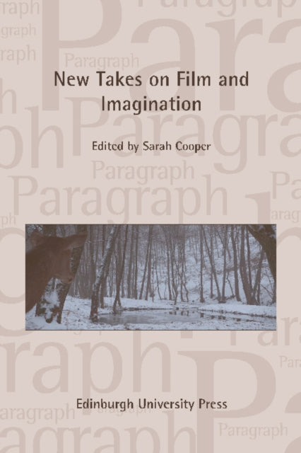 New Takes on Film and Imagination
