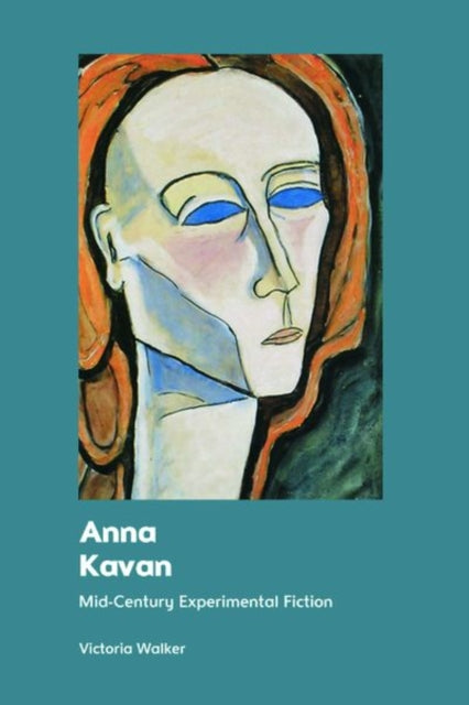 Book cover of: Anna Kavan. By: Victoria Walker