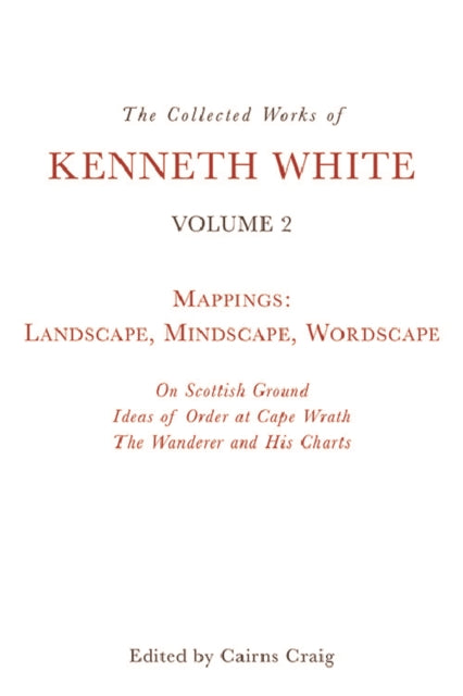 Book cover of: Collected Works of Kenneth White. By: Kenneth White