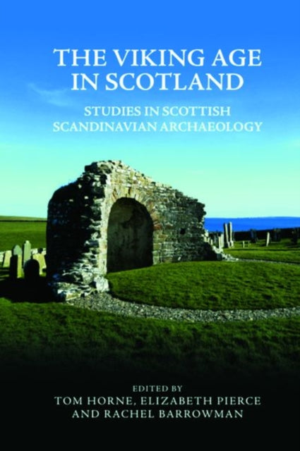 Book cover of: Viking Age in Scotland. By: Tom Horne
