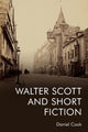 Book cover of: Walter Scott and Short Fiction. By: Daniel Cook