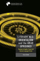 Book cover of: Literary Neo-Orientalism and the Arab Uprisings. By: Julia Wurr