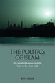 Book cover of: Politics of Islam. By: Birol Başkan